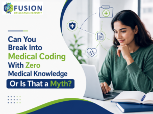 Can You Break Into Medical Coding With Zero Medical Knowledge — Or Is That a Myth?